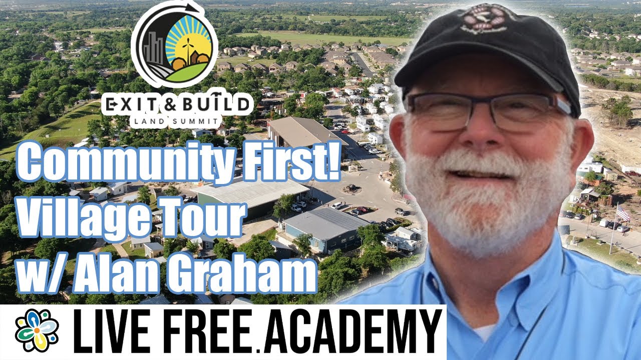 Community First! Village Tour with Alan Graham YouTube