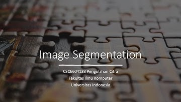 Pengolahan Citra 2021 - Sesi Sinkronus Week 10: Image Segmentation