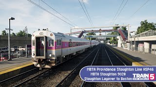 Train Sim World 5 - MBTA Providence Stoughton Line HSP46 - Stoughton 902 Stoughton Layover to Boston