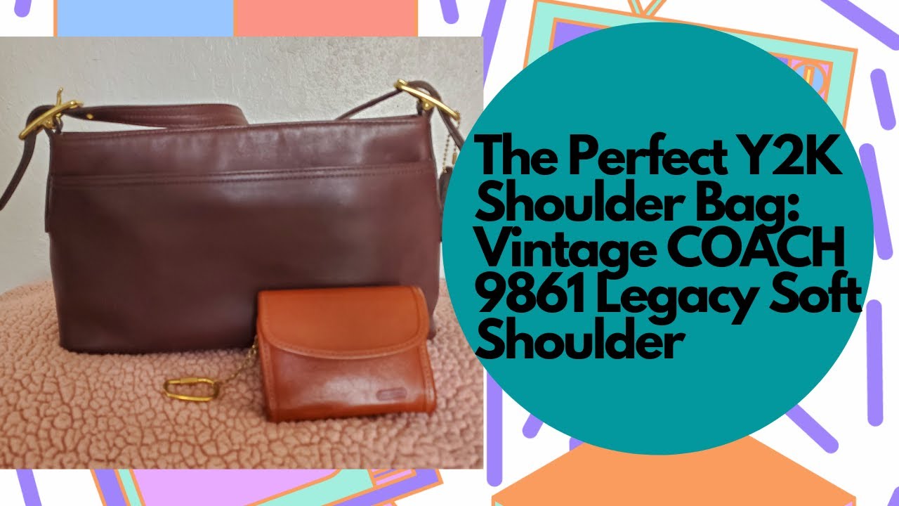 The Perfect Y2K Shoulder Bag I Didn't Know About! Vintage COACH 9861 Legacy Soft Shoulder Bag