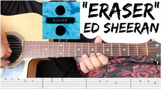 ERASER - Ed Sheeran 🎸GUITAR TUTORIAL🎸 (with tabs)
