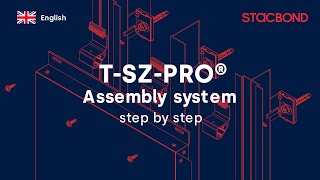 T-SZ-PRO STACBOND Assembly System (EN)