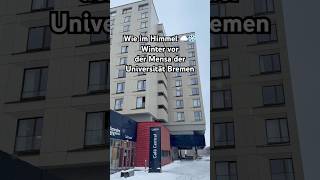 Wie im Himmel ☁️❄️ –Winter vor der Mensa der Universität Bremen #snow #fyp #views #viral #winter2026