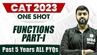 CAT 2023 | Function  In ONE SHOT | Past 5 Years ALL PYQs | MBA Wallah | Physics Wallah