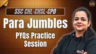 Para Jumbles PYQs Practice Session | SSC CGL CHSL CPO 2025 | English by Sneha Ma'am