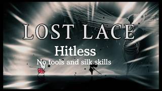 Lost lace hitless without tools and silk skills