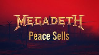Megadeth - Peace Sells (Lyric video)