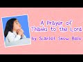 Scarlet Snow Belo's  "A Prayer of Thanks to the Lord"