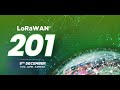 Webinar on LoRaWAN® 201