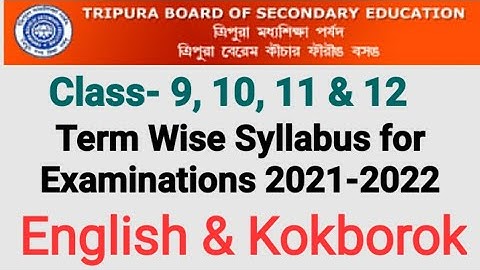 Term Wise Syllabus for Examinations 2021-2022 | Class- 9, 10, 11 & 12 | New Syllabus
