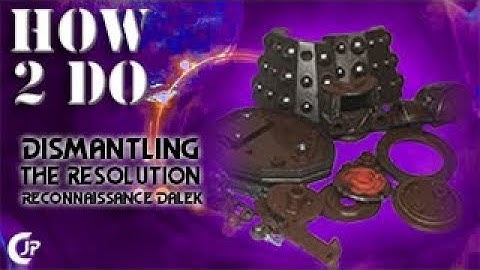 How2Do : Dismantling The Resolution Reconnaissance Dalek