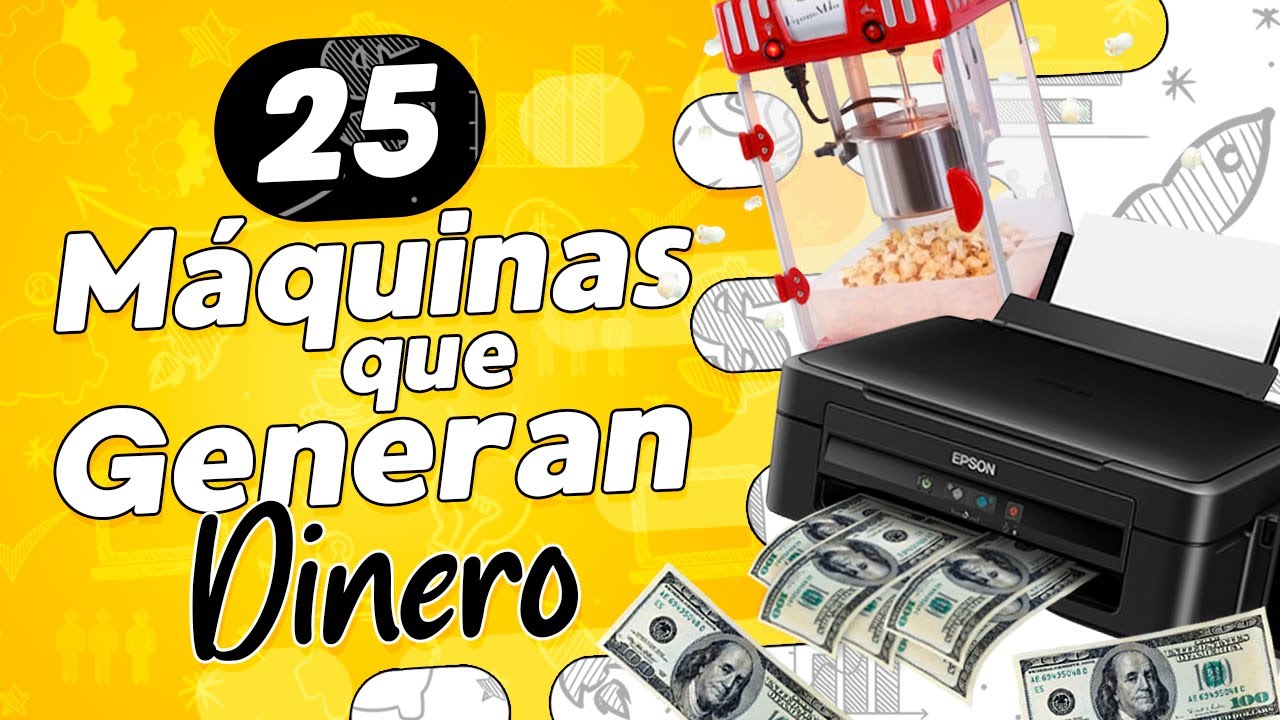 🤑 25 MAQUINAS Generan DINERO Fácilmente 💸 Máquinas para Ganar Dinero - YouTube
