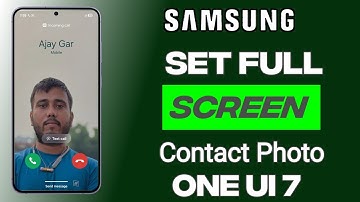 Samsung Galaxy Device Set Full Screen Contact Photo After One UI 7 Update