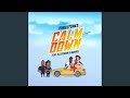 Calm Down (feat. Alley Dcoin & Murphy Kokoyamboka)