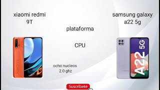 Xiaomi redmi 9T vs Samsung galaxy a22 5g [ comparación ]