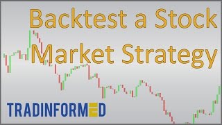 How to a Backtest Stock Market Trading Strategy