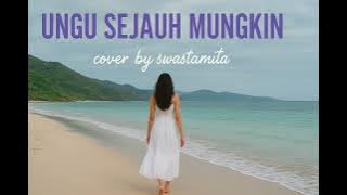 Ungu – Sejauh Mungkin | Cover by Swastamita (Smooth Jazz Groovy Version)