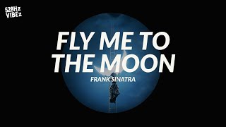 Frank Sinatra - Fly Me To The Moon (528Hz)