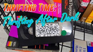 Thrifting Time! Ep. 19: Thrifting After Dark | Retail Archaeology