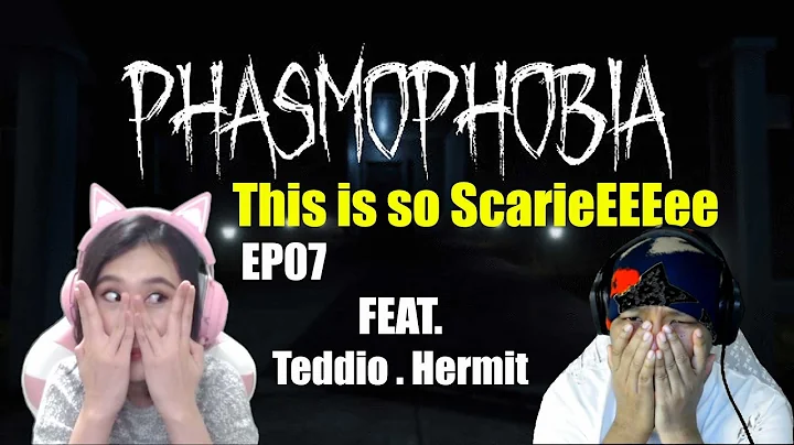 Phasmophobia - FEAT Audrey, Ash, Teddio and Hermit...