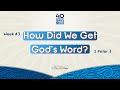 How Did We Get God&#39;s Word - week 3 of 40 Days In The Word