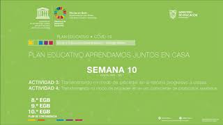 Plan Educativo Aprendamos juntos en casa. Régimen Costa 2020-2021. Semana 10. Superior. Parte II.