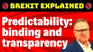 WTO´s Predictability: through binding and transparency - Brexit explained