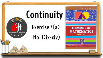 Continuity | Exercise 7 (a) No.1(ix-xiv)