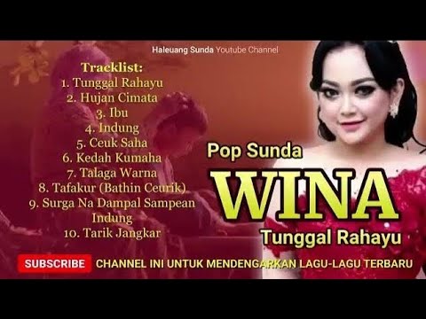 Pop Sunda WINA full album - Tunggul Rahayu - Hujan Cimata - Ibu - Indung - Ceuk Saha - Kedah Kumaha 