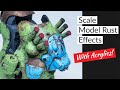 Scale Model Rust Effects Tutorial with Acrylics