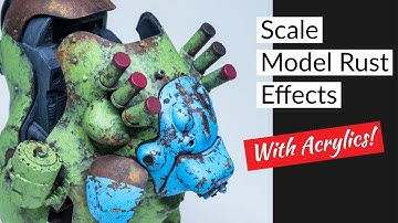 Scale Model Rust Effects Tutorial with Acrylics