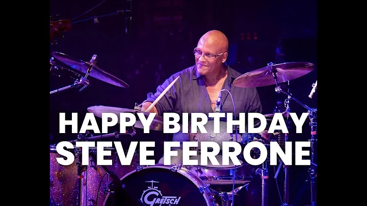 Happy Birthday Steve Ferrone!