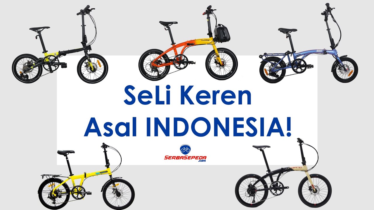 5 Pabrikan Sepeda Lipat Indonesia Produk Andalan Harga Keunggulan Youtube
