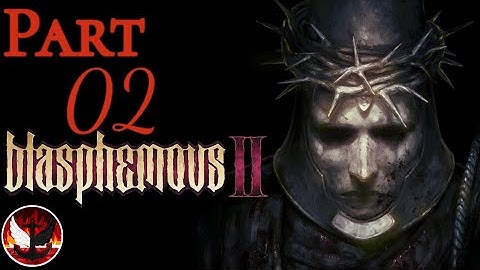 Blasphemous 2 Gameplay Walkthrough Part 2 - Maze Runner (FULL GAME)