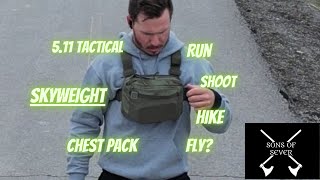 5.11 Skyweight Chest Pack: The Ultimate MultiFunctional Pack for Runners and Concealed Carry