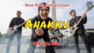 Nasida Ria - Anakku (Slow Rock Energi Cover)