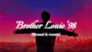 Brother Louie 98 - Modern Talking [Slowed & Reverb]