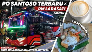 BUS SANTOSO TERBARU x RM LARASATI PACITAN trip report 100% iklan