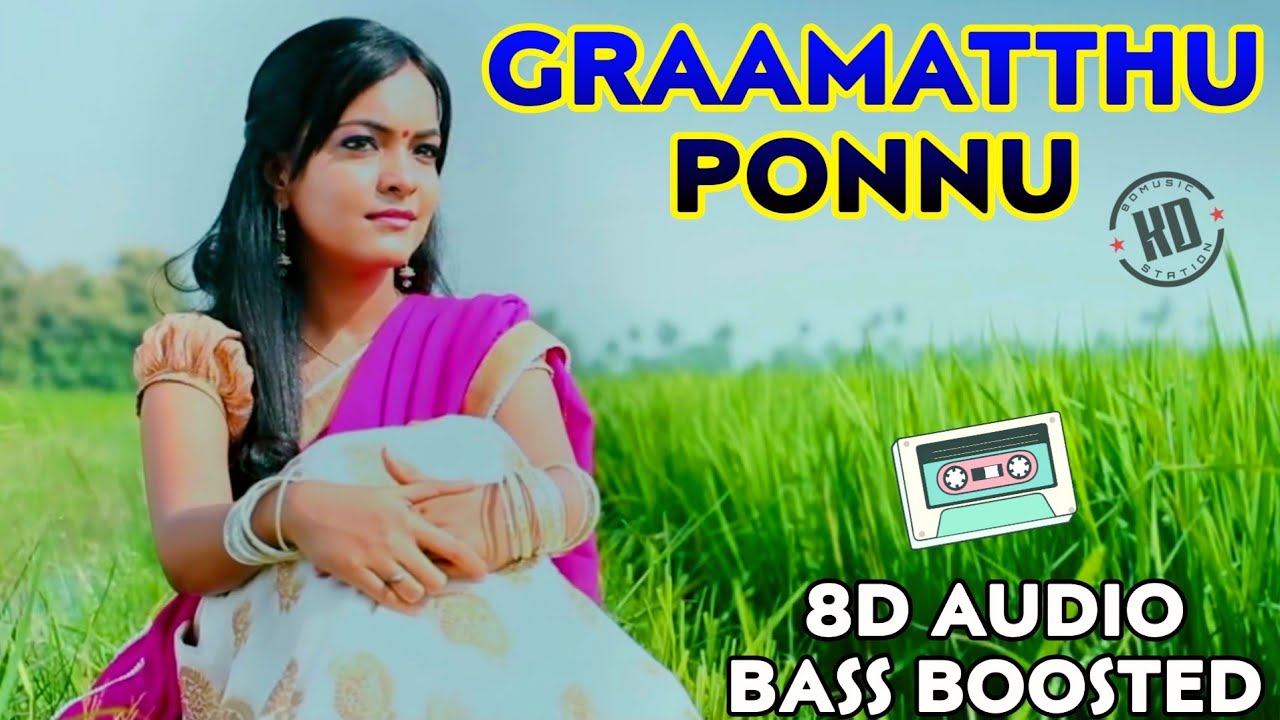 Graamatthu Ponnu  8D Song   Viveck ji  Shantra  Arjun  Surya Ganapathy