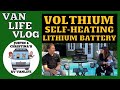 Meilleure batterie pour la vie en van  volthium  batterie au lithium autochauffante bluetooth van life vlog s2e8