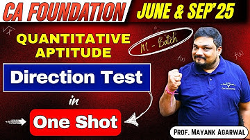 Direction Test in One Shot | CA Foundation | Mathematics | By Prof. Mayank Agarwal