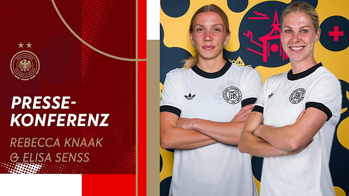 PK mit Knaak & Senß | Women's EURO | Frauen-Nationalmannschaft