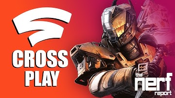 Which Games On Google Stadia Feature Crossplay? - The Nerf Report