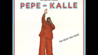 Pepe Kalle 'Pon Moun Paka Bougé' (1989)