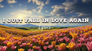 I Just Fall in Love Again💖💖 [... Lyrics ...]💖💖