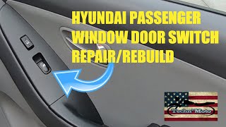Passenger Window Door Switch Repairfix it yourself2009 Hyundai Elantra | Techn' Moto