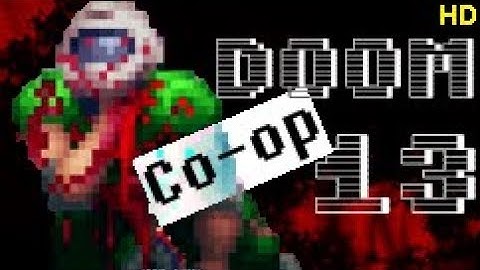 The Ultimate Doom 1995 (Brutal DOOM Mod). PC. CO-OP Gameplay Commentary. Part 13