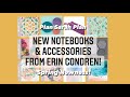 New Notebooks and Accessories from Erin Condren |Spring Newness!