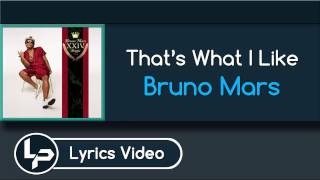 That's What I Like (Lyrics) - Bruno Mars