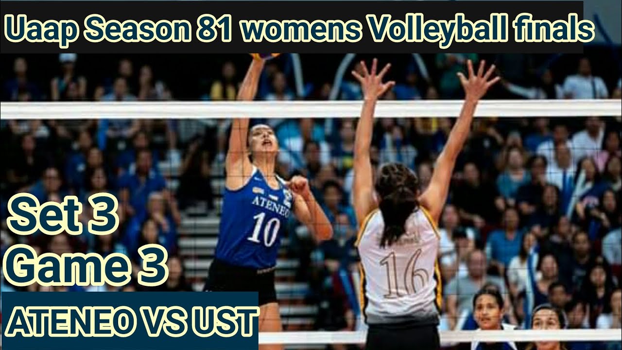 ATENEO VS UST G3 S3 Uaap Season 81 Womens Volleyball Finals - YouTube